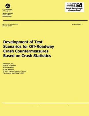 Book cover for Development of Test Scenarios for Off-Roadway Crash Countermeasures Based on Crash Statistics