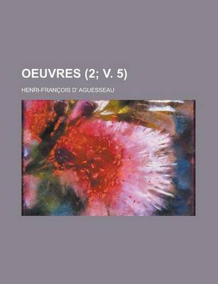 Book cover for Oeuvres (2; V. 5)