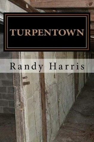 Cover of Turpentown