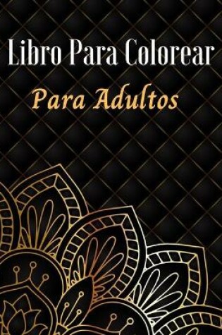 Cover of Libro para Colorear para Adultos