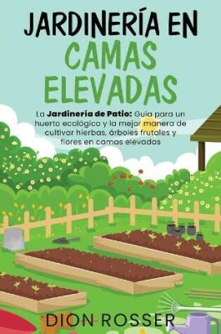 Cover of Jardineria en camas elevadas
