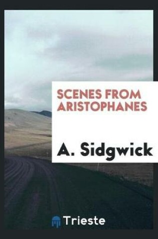 Cover of Scenes from Aristophanes