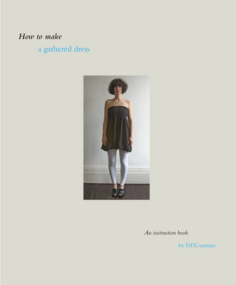 Book cover for How to Make a Gathered Dress