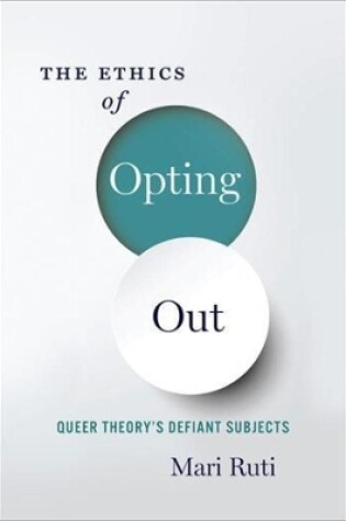 Cover of The Ethics of Opting Out