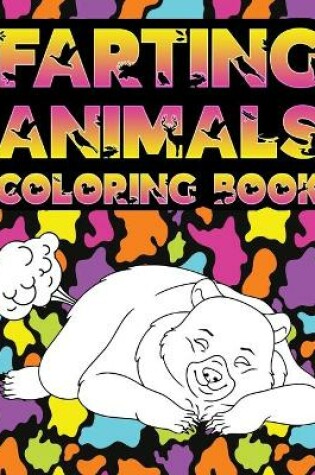 Cover of Farting Animals Coloring Book