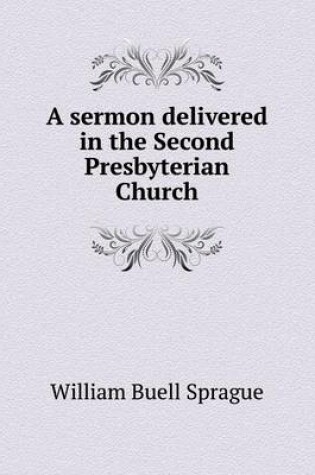 Cover of A sermon delivered in the Second Presbyterian Church