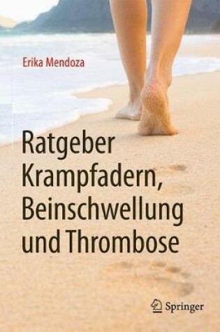 Cover of Ratgeber Krampfadern, Beinschwellung Und Thrombose