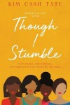 Book cover for Though I Stumble