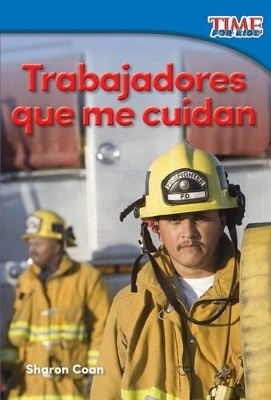 Book cover for Trabajadores que me cuidan (Workers Who Take Care of Me)