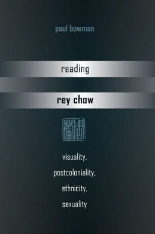 Cover of Reading Rey Chow