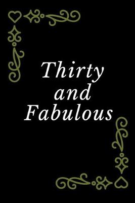 Book cover for Thirty And Fabulous