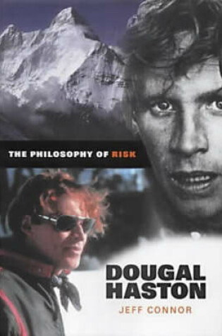 Cover of Dougal Haston: The Philosophy Of Risk