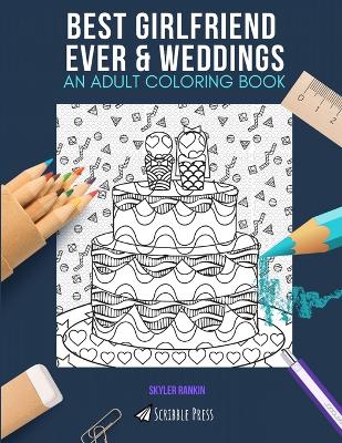 Book cover for Best Girlfriend Ever & Weddings