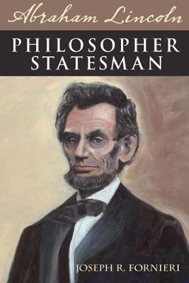 Book cover for Abraham Lincoln, Philosopher Statesman