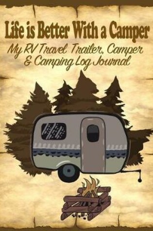 Cover of Life Is Better with a Camper