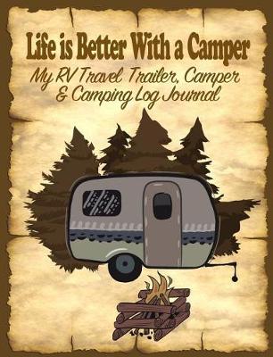 Book cover for Life Is Better with a Camper