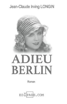 Book cover for Adieu Berlin