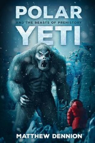 Cover of Polar Yeti And The Beasts Of Prehistory