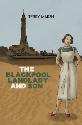 Book cover for The Blackpool Landlady and Son