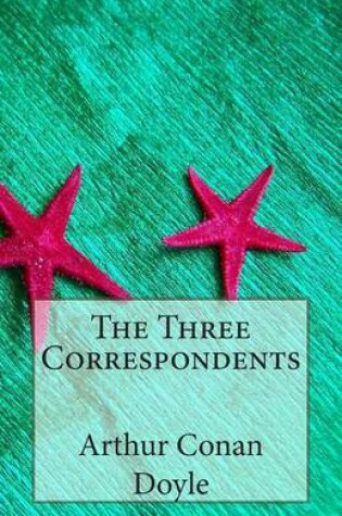 Cover of The Three Correspondents