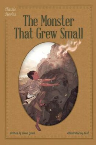 Cover of The Monster That Grew Small