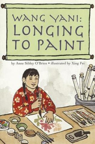Cover of Wang Yani: Longing to Paint