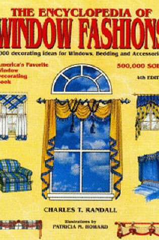 Cover of Ency. of Window Fashions: 1000 Decorating Ideas for Windows, Bedding and Accessories