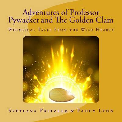 Cover of Adventures of Professor Pywacket and The Golden Clam