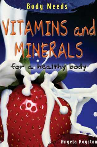 Cover of Vitamins and Minerals for heathy body