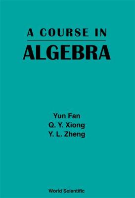 Book cover for Course In Algebra, A