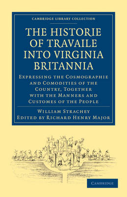 Book cover for Historie of Travaile into Virginia Britannia; Expressing the Cosmographie and Comodities of the Country, Together with the Manners and Customes of the People