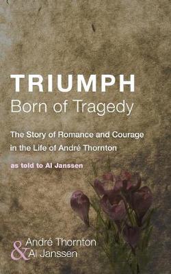 Book cover for Triumph Born of Tragedy