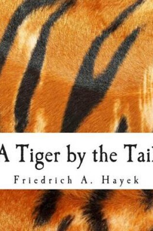 Cover of A Tiger by the Tail (Large Print Edition)