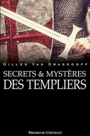 Cover of Secrets & Mysteres Des Templiers