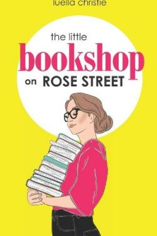 Cover of The Little Bookshop on Rose Street