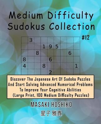 Book cover for Medium Difficulty Sudokus Collection #12