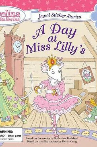 Cover of A Day at Miss Lilly's