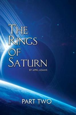 Book cover for The Rings of Saturn Part Two
