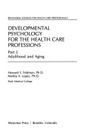 Book cover for Developmental Psychology For The Health Care Professions