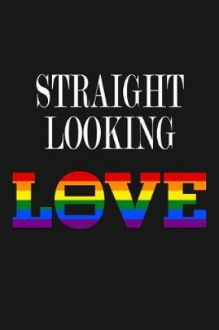 Cover of Straight Looking - Love