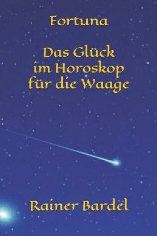 Cover of Fortuna Das Gluck im Horoskop fur die Waage