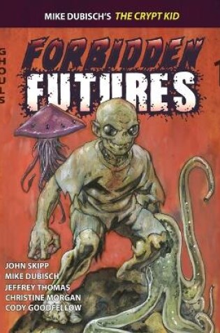 Cover of Forbidden Futures 1