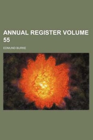 Cover of Annual Register Volume 55