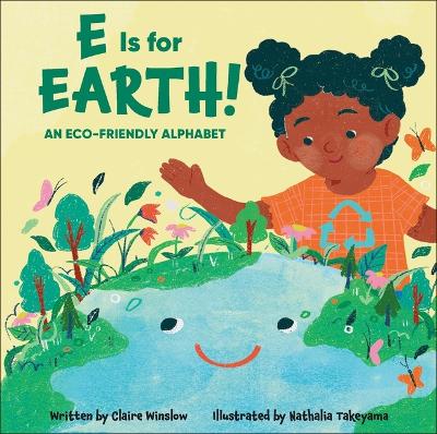 Cover of E Is for Earth!