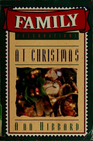 Cover of Family Celebrations at Christmas