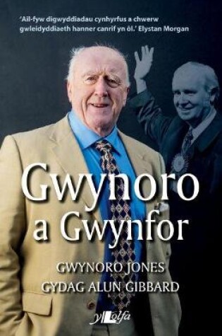 Cover of Gwynoro a Gwynfor