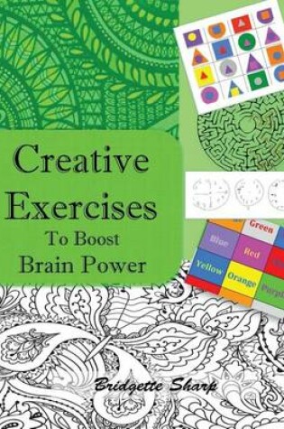Cover of Creative Exercises for Boosting Brain Power