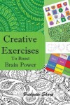 Book cover for Creative Exercises for Boosting Brain Power