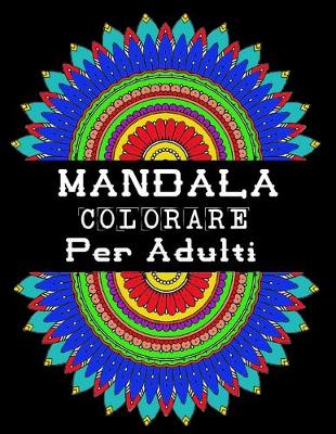 Book cover for Mandala colorare Per Adulti