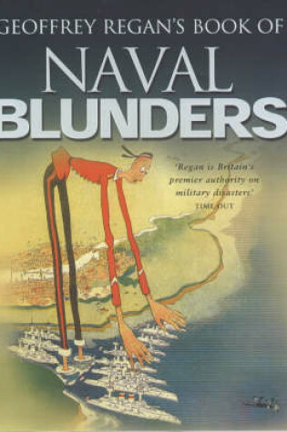 Cover of Geoffrey Regan's Book of Naval Blunders